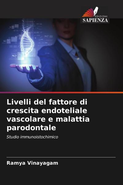 Livelli del fattore di crescita endoteliale vascolare e malattia parodontale