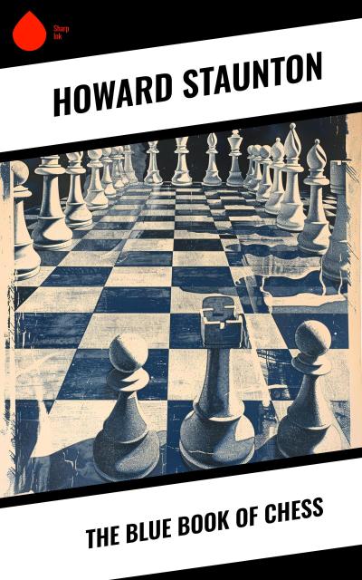 The Blue Book of Chess