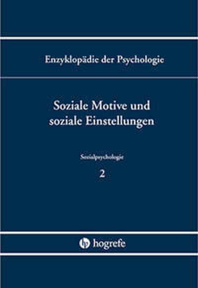 Soziale Motive und soziale Einstellungen