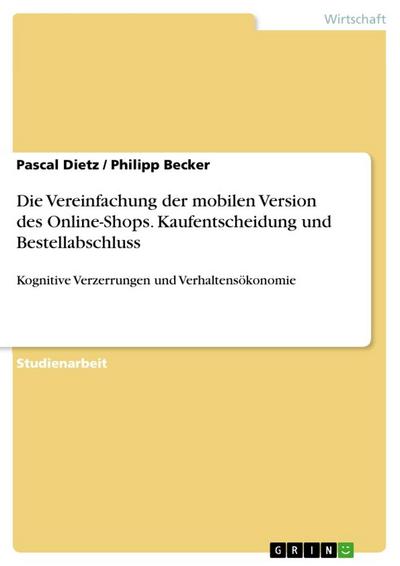 Die Vereinfachung der mobilen Version des Online-Shops. Kaufentscheidung und Bestellabschluss