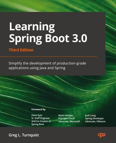 Learning Spring Boot 3.0 - Third Edition
