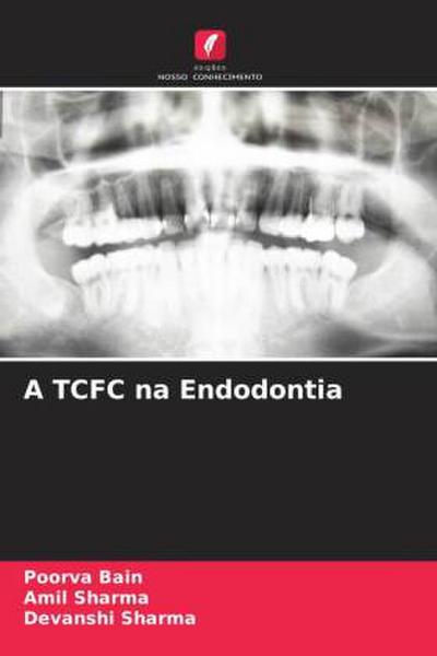 A TCFC na Endodontia