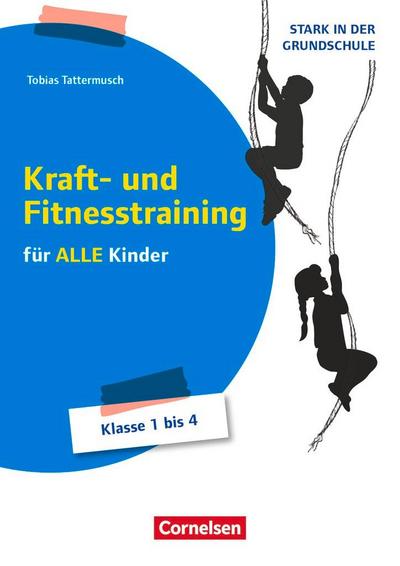 Stark in der Grundschule - Sport - Klasse 1-4