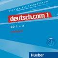 deutsch.com 2 Audio-CDs zum Kursbuch