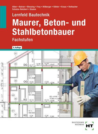 Lernfeld Bautechnik Maurer, Beton- und Stahlbetonbauer: Fachstufen