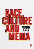 Race, Culture and Media