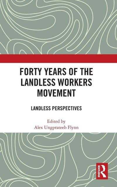 Forty Years of the Landless Workers Movement