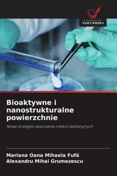 Bioaktywne i nanostrukturalne powierzchnie
