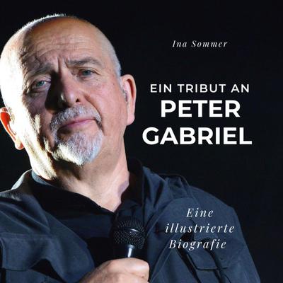 Ein Tribut an <br> Peter Gabriel