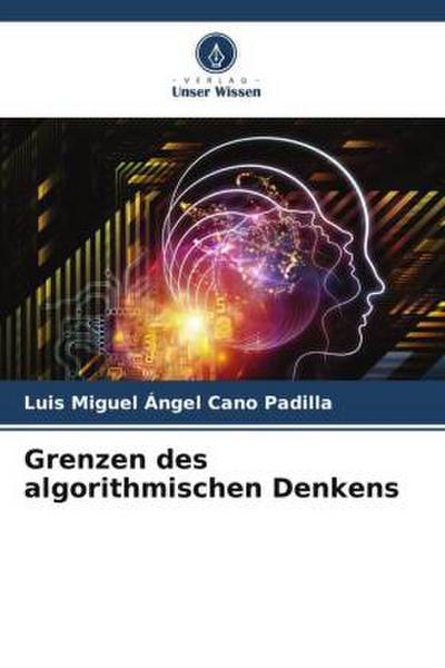 Grenzen des algorithmischen Denkens