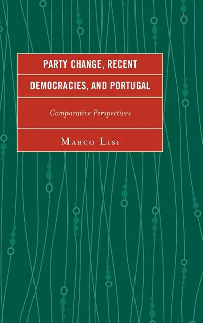 Party Change, Recent Democracies, and Portugal