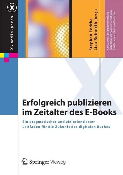 Erfolgreich publizieren im Zeitalter des E-Books