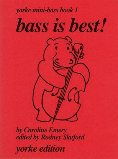 Yorke Mini-Bass Book 1Bass is best