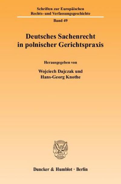 Deutsches Sachenrecht in polnischer Gerichtspraxis