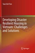 Developing Disaster Resilient Housing in Vietnam: 