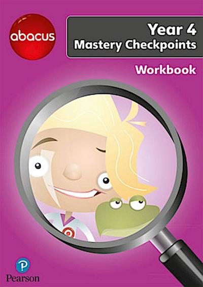 Abacus Mastery Checkpoints Workbook Year 4 / P5