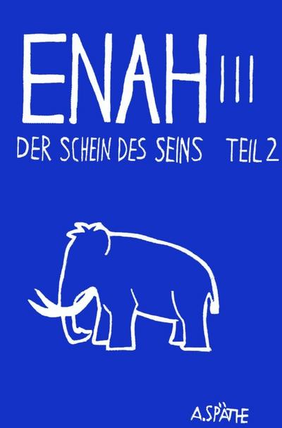 Enah - Der Schein des Seins