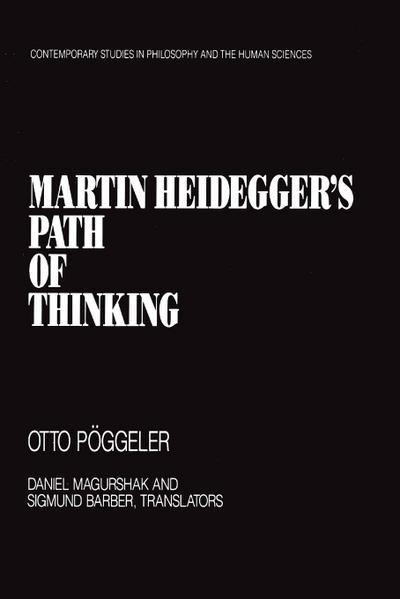 Martin Heidegger’s Path of Thinking