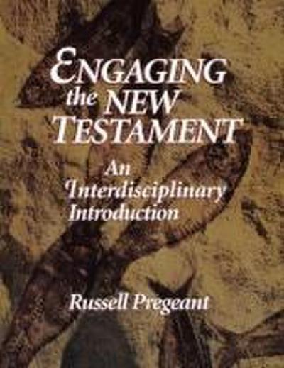 Engaging the New Testament (Paper Edition)