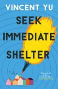 Seek Immediate Shelter