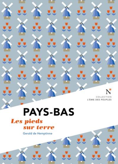 Pays-Bas : Les pieds sur terre