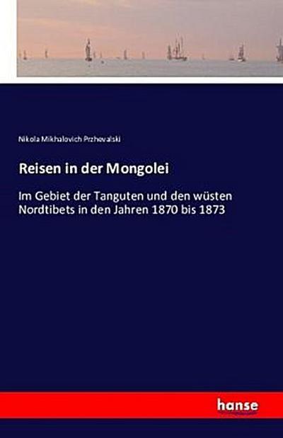 Reisen in der Mongolei