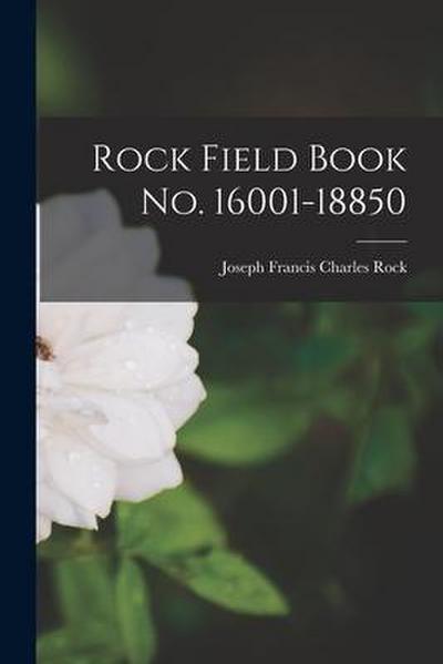 Rock Field Book No. 16001-18850