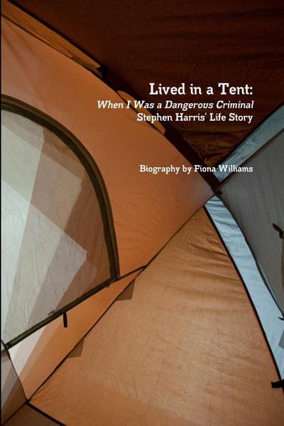 Lived in a Tent