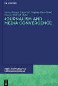 Journalism and Media Convergence