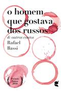 O homem que gostava dos russos