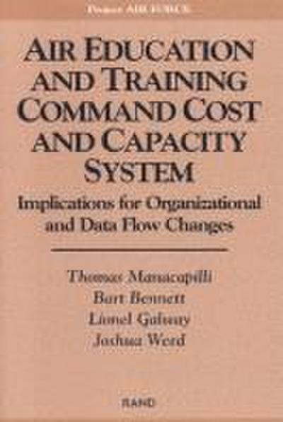 Air Education and Training Command Cost and Capacity System