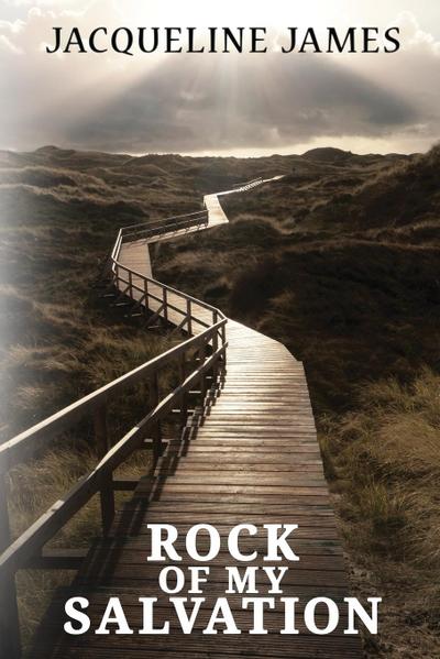 Rock of My Salvation