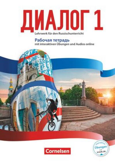Dialog - Lehrwerk für den Russischunterricht - Russisch als 2. Fremdsprache - Ausgabe 2016 - Band 1
