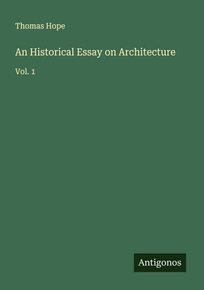 An Historical Essay on Architecture