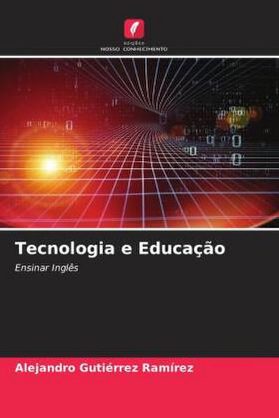 Tecnologia e Educação