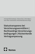 Statustransparenz bei Versicherungsvermittlern - Rechtswidrige Versicherungsbedingungen - Rückwirkende Vertragsanpassung