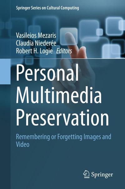 Personal Multimedia Preservation