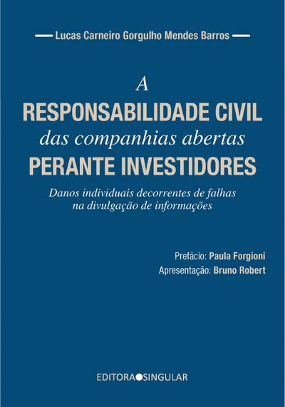 A responsabilidade civil das companhias abertas perante investidores