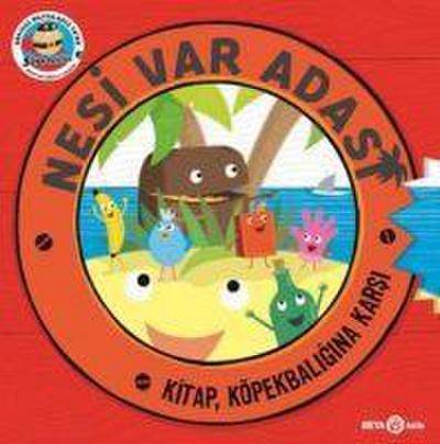 Nesi Var Adasi Kitap, Köpekbaligina Karsi