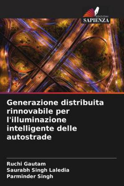 Generazione distribuita rinnovabile per l’illuminazione intelligente delle autostrade