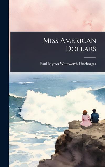 Miss American Dollars