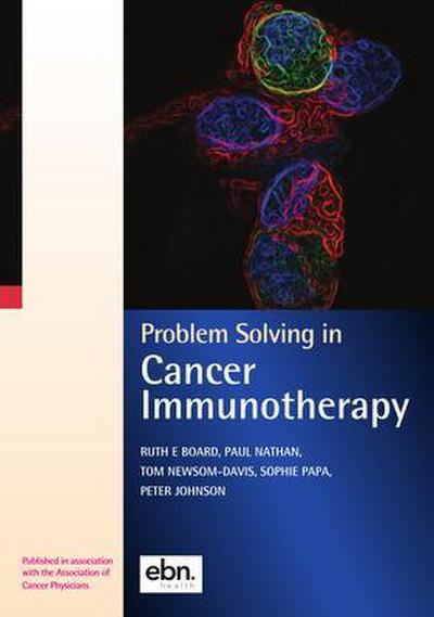 Problem Solving in Cancer Immunotherapy