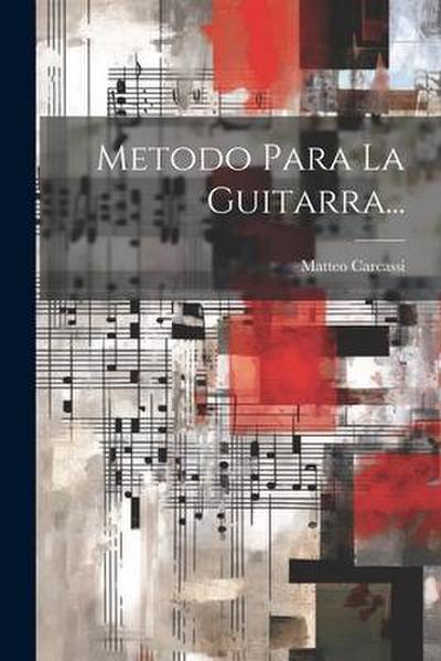 Metodo Para La Guitarra...