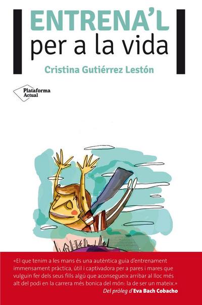 Entrena’l per a la vida