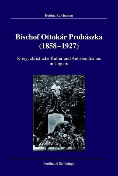 Bischof Ottokár Prohászka (1858-1927)