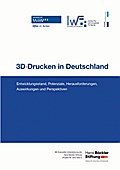 3D Drucken in Deutschland