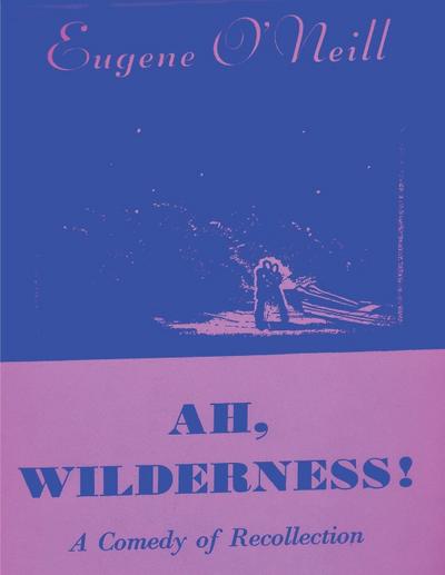 Ah, Wilderness