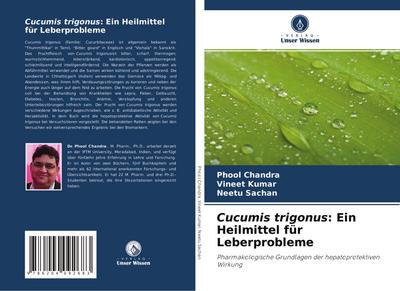 Cucumis trigonus: Ein Heilmittel für Leberprobleme