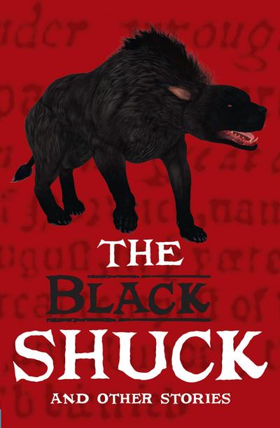 The Black Shuck and Other Stories