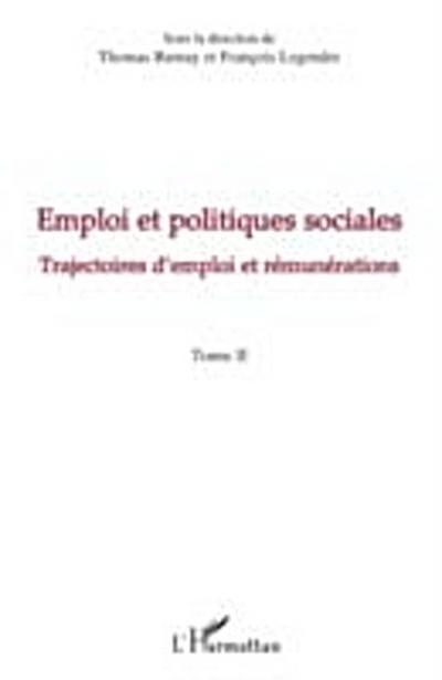 Emploi et politiques sociales (tome ii) - trajectoires d’emp